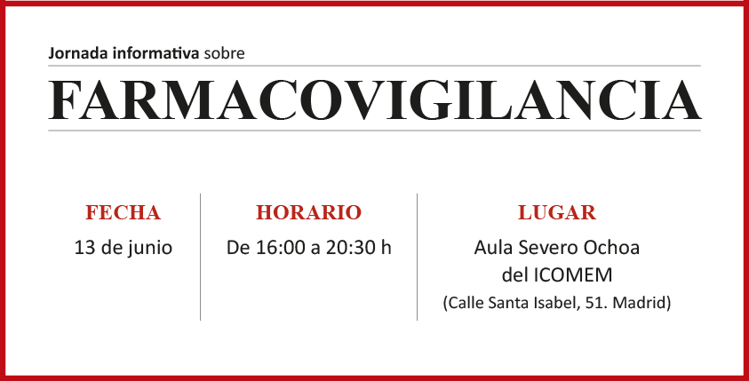 Conseguir un uso más seguro de los medicamentos, objetivo de la “Jornada informativa sobre Farmacovigilancia” que tendrá lugar el jueves día 13