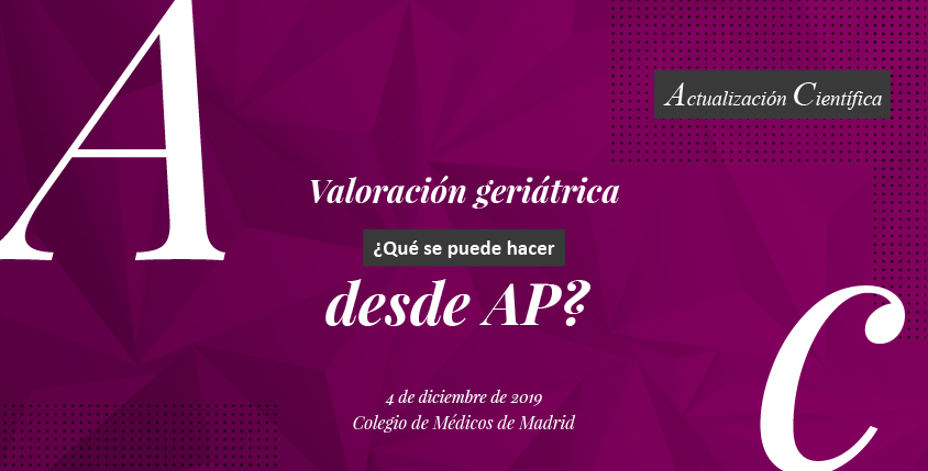 El 4 de diciembre el ICOMEM acoge el curso “Valoración Geriátrica. ¿Qué se puede hacer desde Atención Primaria?”