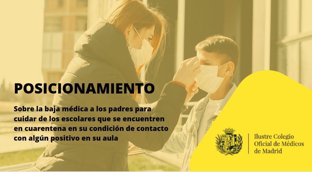 Sobre la baja médica a los padres para cuidar de los escolares que se encuentren en cuarentena en su condición de contacto con algún positivo en su aula