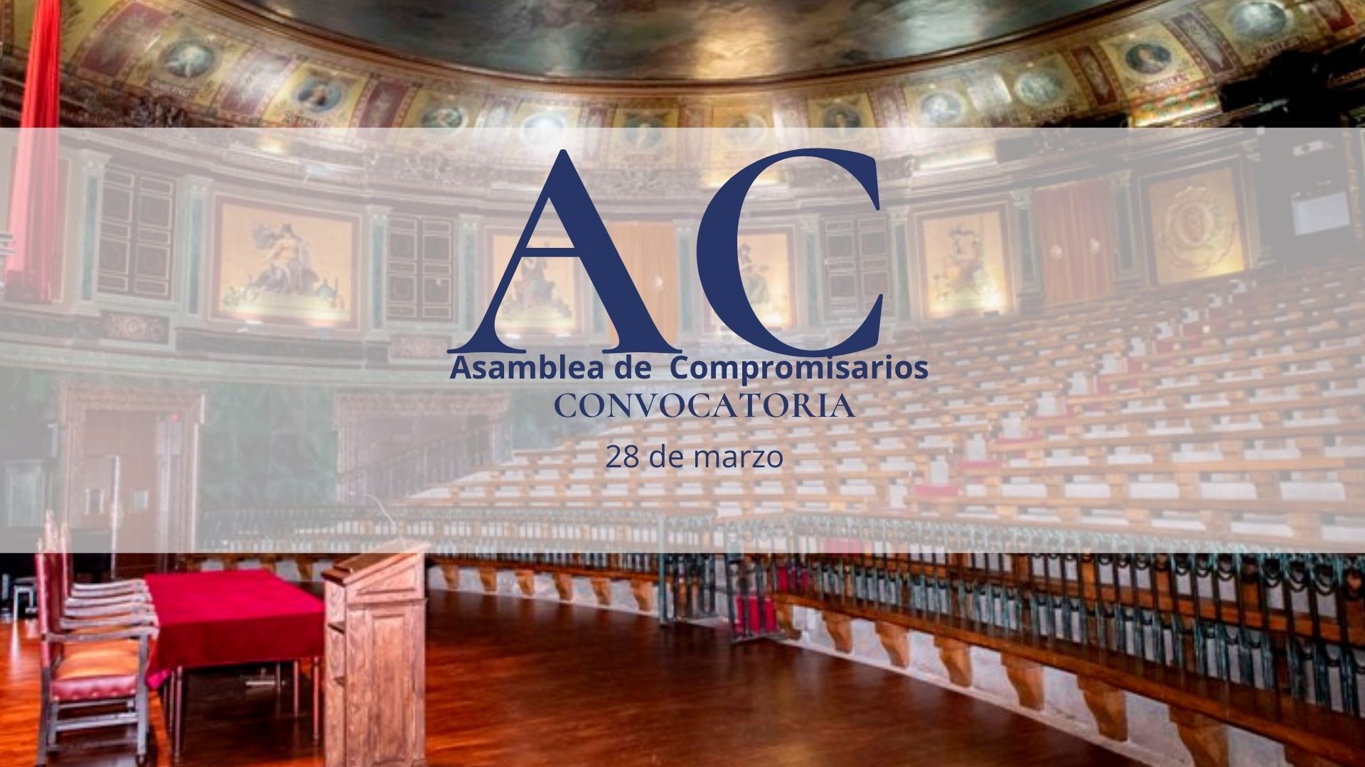 Asamblea de Compromisarios 28 de marzo de 2022