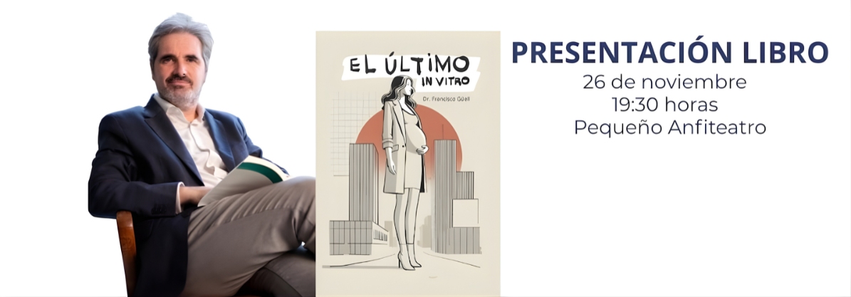 Presentación del libro “El último in vitro”: una llamada a la reflexión sobre la reproducción asistida